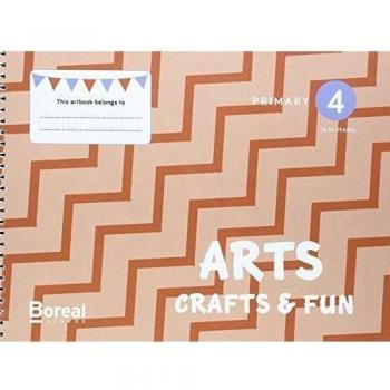 Arts, Crafts & Fun: Primary 4