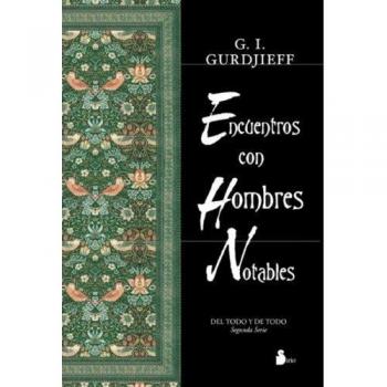 Encuentros con hombres notables - G. I. Gurdjieff