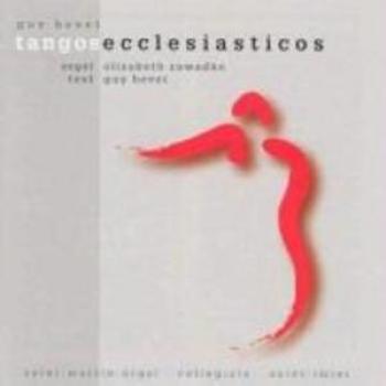 Guy Bovet: Tangos Ecclesiasticos