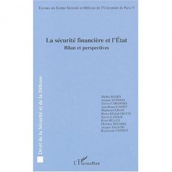 La sécurité financière et l'Etat : Bilan et perspectives