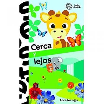 CERCA Y LEJOS. ABRE LOS OJOS. BABY EINSTEIN