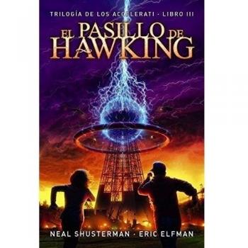 El pasillo de Hawking: Trilogía de los Accelerati, 3
