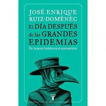 El día después de las grandes epidemias: De la peste bubónica al coronavirus