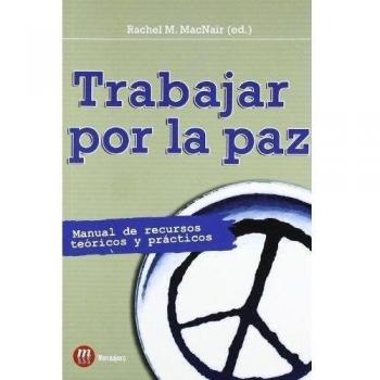 TRABAJAR POR LA PAZ