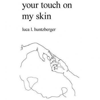 Tu toque en mi piel (Tapa blanda) - Luca L. Huntzberger