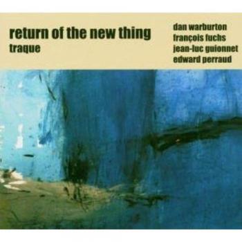 Return Of The New Thing : Traque