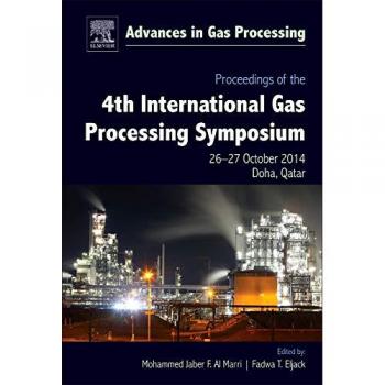 Proceedings of the 4th International Gas Processing Symposium: Qatar, October 2014: Volume 4