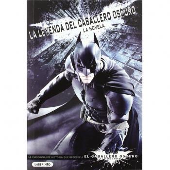 LA LEYENDA DEL CABALLERO OSCURO: La novela