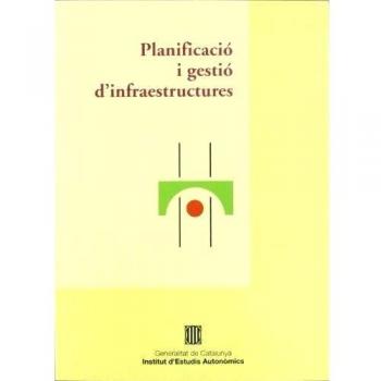 Planificació i Gestió d'Infraestructures. Seminari. Barcelona