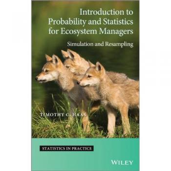 Introduction to Probability and Statistics for Ecosystem Managers: Simulation and Resampling