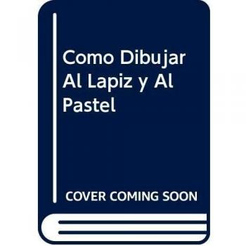 Como dibujar al lapiz y al pastel