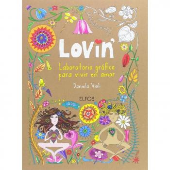 Lovin': Laboratorio gráfico para vivir en amor - VIOLI, DANIELA