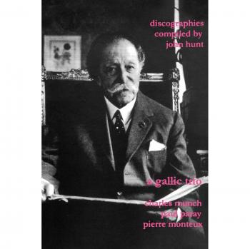 Trío Galo: 3 Discografías de Charles Munch, Paul Paray y Pierre Monteux (2003)
