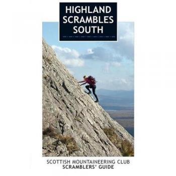 Guía de Rutas de Montaña Highland Scrambles Sur: Incluye Cairngorms, Ben Nevis, Glen Coe, Rum y Arran