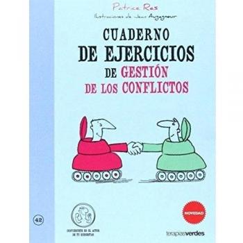 Cuaderno de ejercicios. Gestión de los conflictos - Patricia Ras
