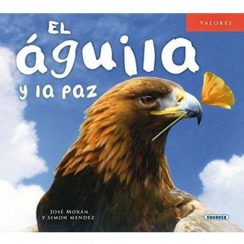 El águila y la paz - José Morán