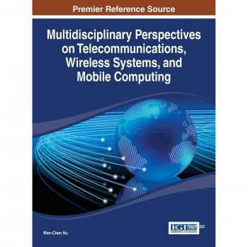 Perspectivas Multidisciplinarias en Telecomunicaciones, Sistemas Inalámbricos y Computación Móvil (Serie de Libros sobre Avances en Tecnologías Inalámbricas y Telecomunicaciones)
