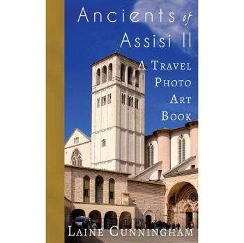 Más antiguos de Asís (Libro II): Desde la Basílica de San Francisco hasta la Rocca Maggiore (Arte Fotográfico de Viaje, Volumen 7) - Tapa blanda