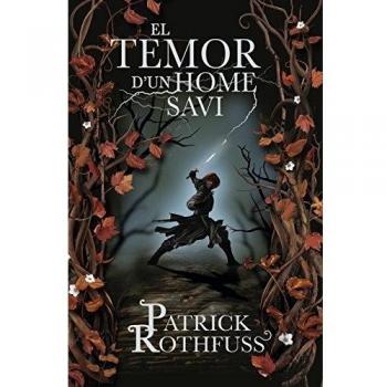 El temor d'un home savi - Patrick Rothfuss