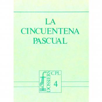 Cincuentena pascual, La: 4