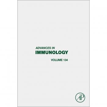 Advances in Immunology: Volume 134