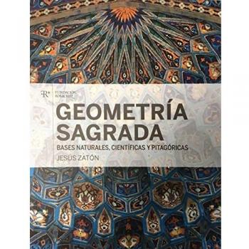 Geometría sagrada, bases naturales, científicas y pitagóricas - Jesus Zaton Santiago