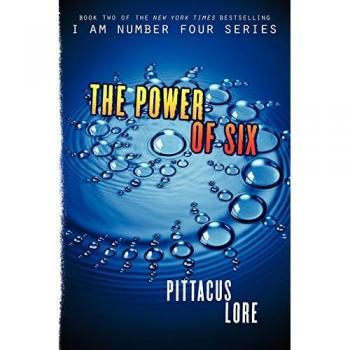 The Power of Six (Lorien Legacies #2) - Paperback Edition by Pittacus Lore