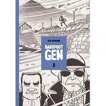 Barefoot Gen: Never-ending War v. 5: The Never-Ending War: 05