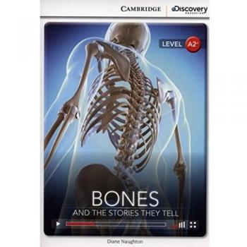 Bones: And the Stories They Tell Low Intermediate Book with Online Access