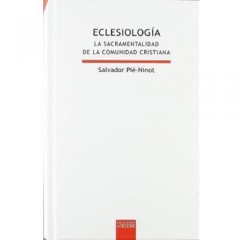 Eclesiología: La sacramentalidad de la comunidad cristiana: 86