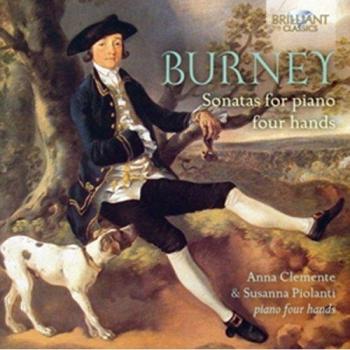 BURNEY: Sonatas for four hands: Anna Clemente, Suzanna Piolanti