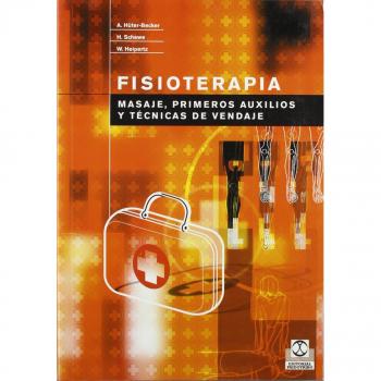 Fisioterapia. Masajes, primeros auxilios y técnicas de vendaje