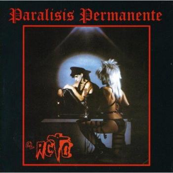 El Acto - Paralisis Permanente