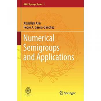 Numerical Semigroups and Applications