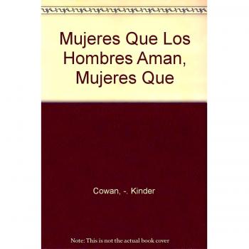 Mujeres Que Los Hombres Aman, Mujeres Que