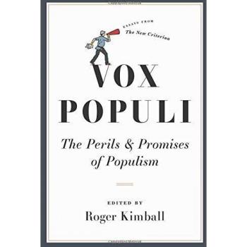 Vox Populi: The Perils and Promises of Populism