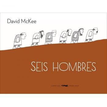 Seis hombres - David Mckee