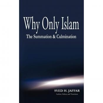 Por qué solo el Islam: La Resumen y Culminación - Edición de tapa dura