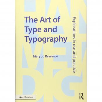 Art of Type and Typography: Practical Explorations in Design