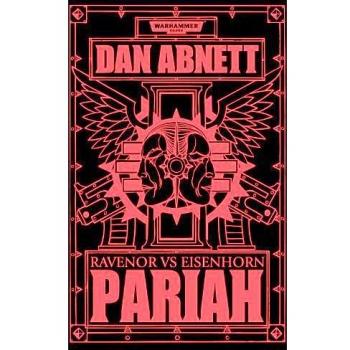 Pariah: Ravenor vs Eisenhorn
