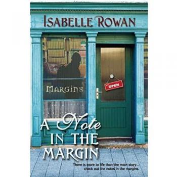 A Note in the Margin: Volume 1 by Isabelle Rowan - Literary Notebook with Annotations
