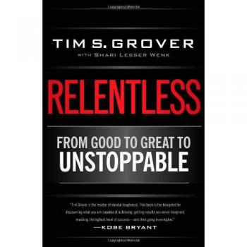 Relentless: From Good to Great to Unstoppable