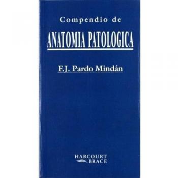 Compendio De Anatomia Patologica
