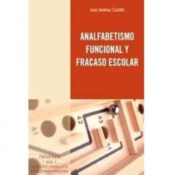 Analfabetismo funcional y fracaso escolar