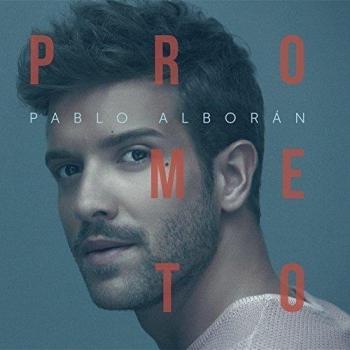 Prometo - Super Deluxe - Pablo Alboran