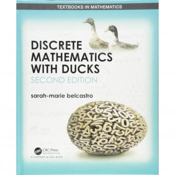 Discrete Mathematics with Ducks