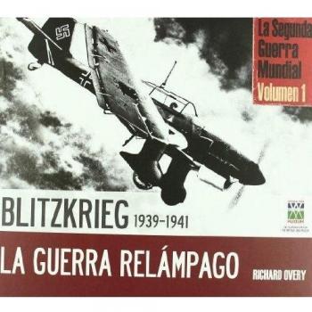 Blitzkrieg-Guerra relampago 1939-1941
