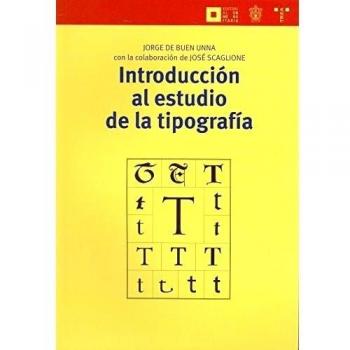 Introducción al estudio de la tipografía