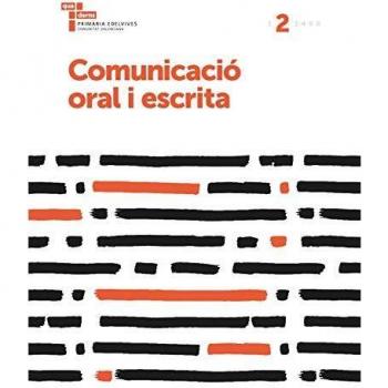 Comunicació oral i escrita 2: Quaderns Primària Edelvives Comunitat Valenciana