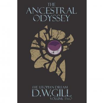 Odisea Ancestral: El Sueño Utópico - Volumen Dos (Tapa Blanda)